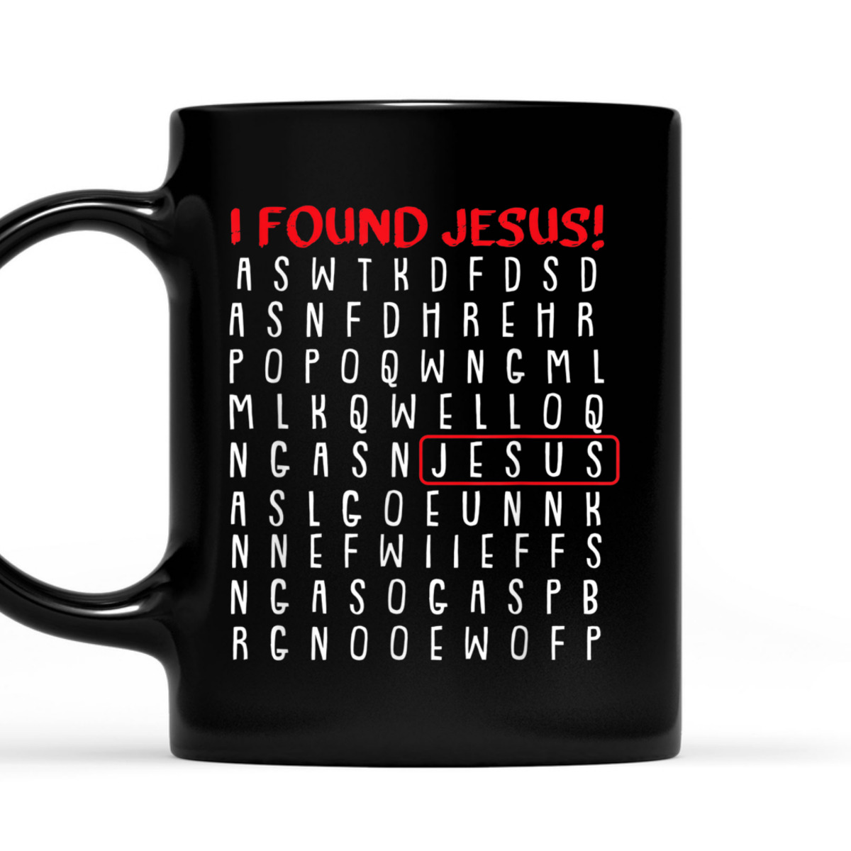 I Found Jesus Funny Christian Religious Faith T-Shirt