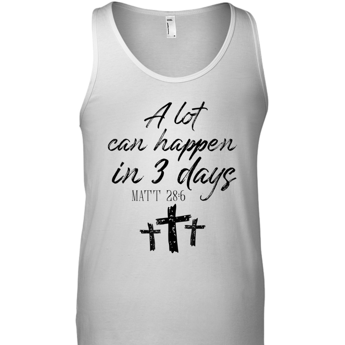 Easter Day T-Shirt Vintage A Lot Can Happen In 3 Days Christians Bibles Verse Matt 28:6 Easter Day T-Shirt Vintage A Lot Can Happen In 3 Days Christians Bibles Verse Matt 28:6