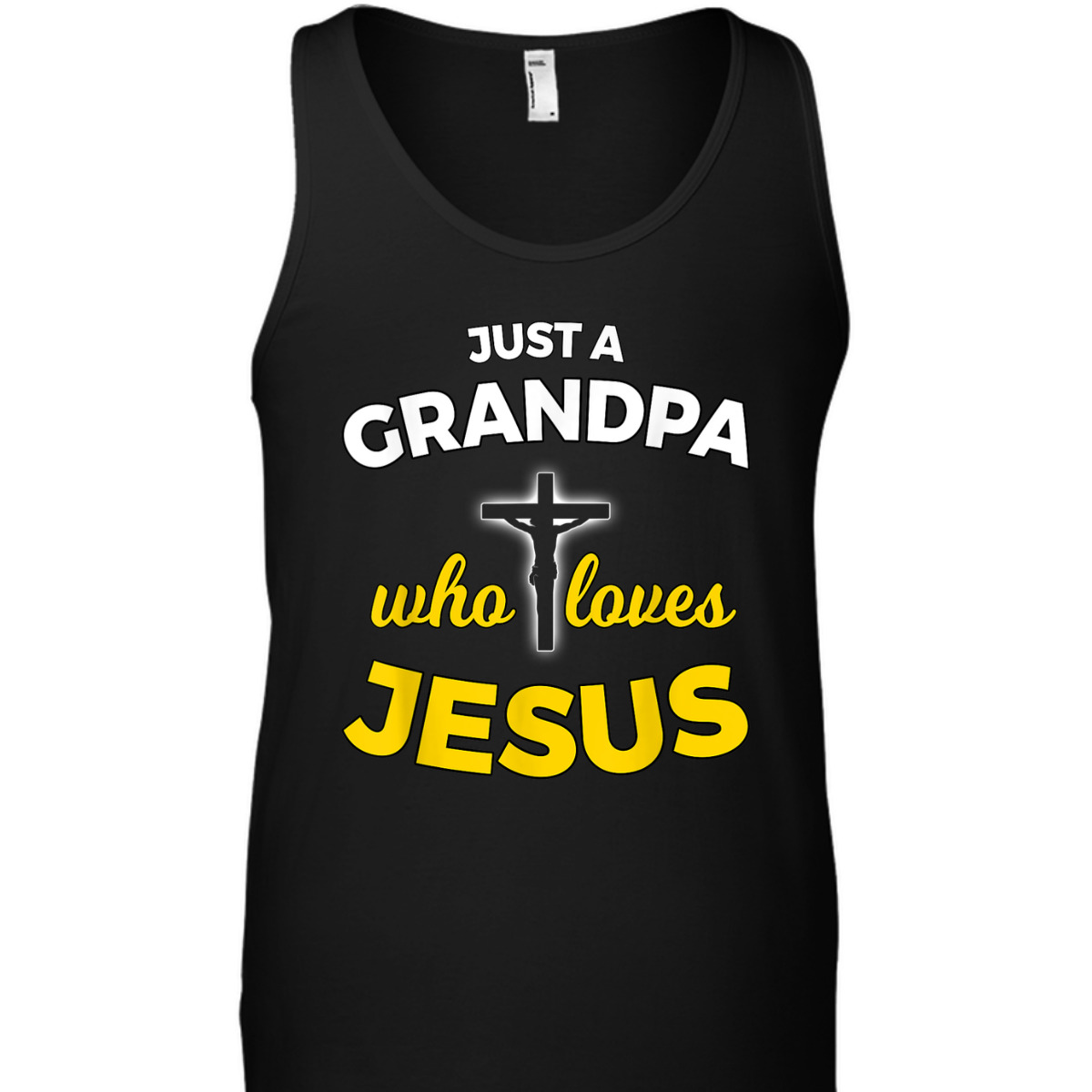 Father's Day T-Shirt Just A Grandpa Who Loves Jesus Christian Faith Religious Father's Day T-Shirt Just A Grandpa Who Loves Jesus Christian Faith Religious
