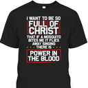 There's Power In Blood Funny Religious Christian T-Shirt There's Power In Blood Funny Religious Christian T-Shirt