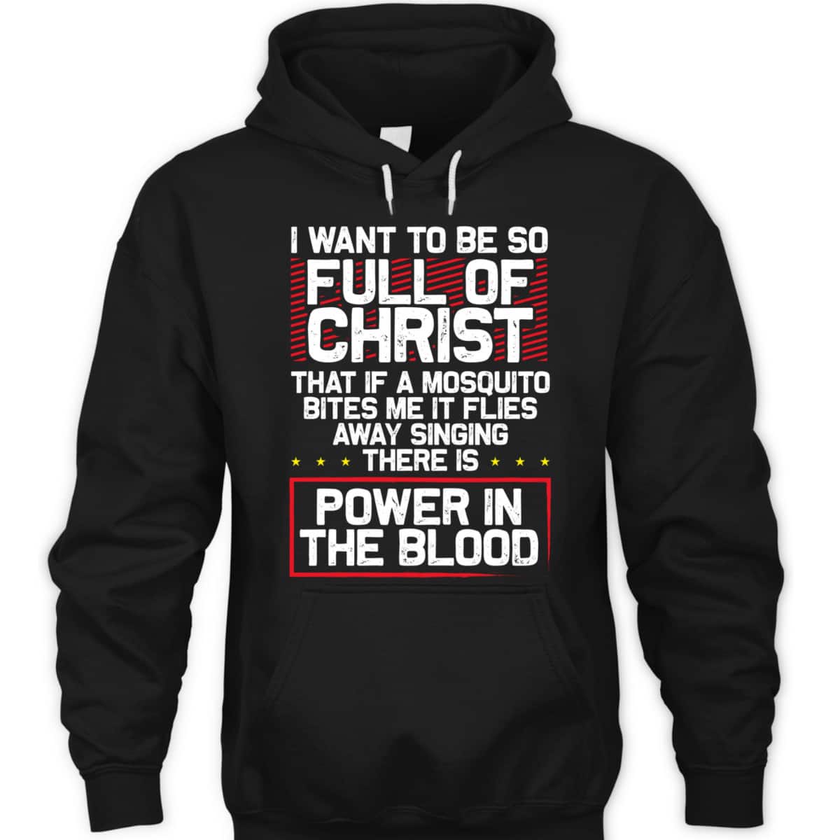 There's Power In Blood Funny Religious Christian T-Shirt