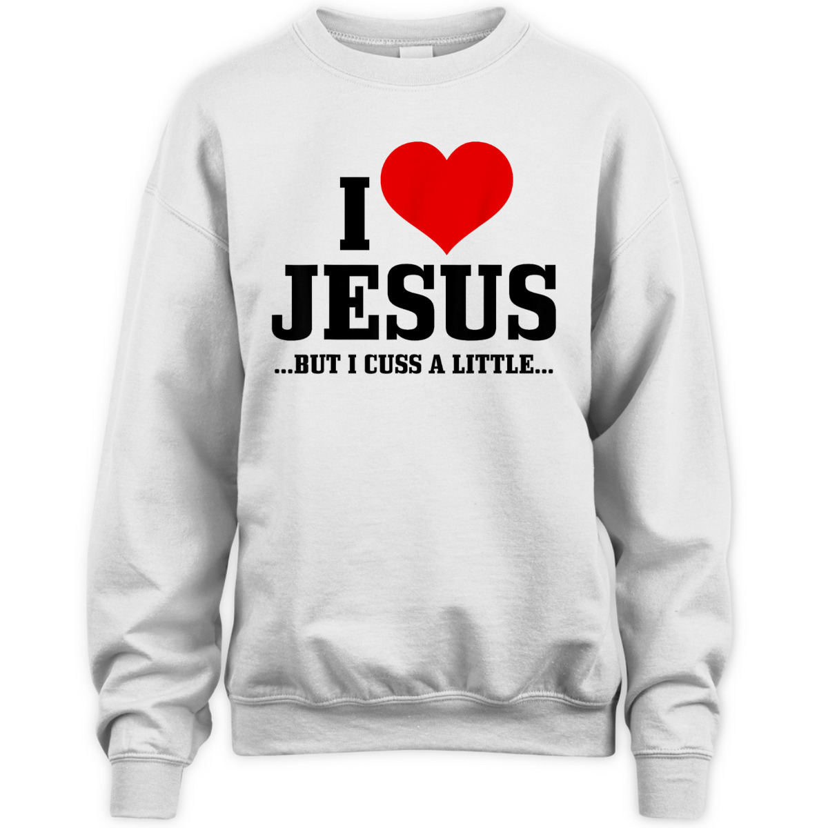 I Love Jesus But I Cuss Little Funny Christian T-Shirt