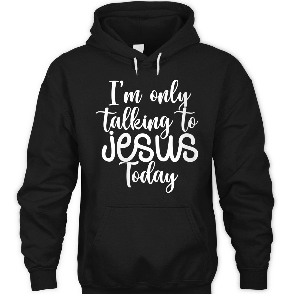 I'm Only Talking To Jesus Today Funny Christian T-Shirt