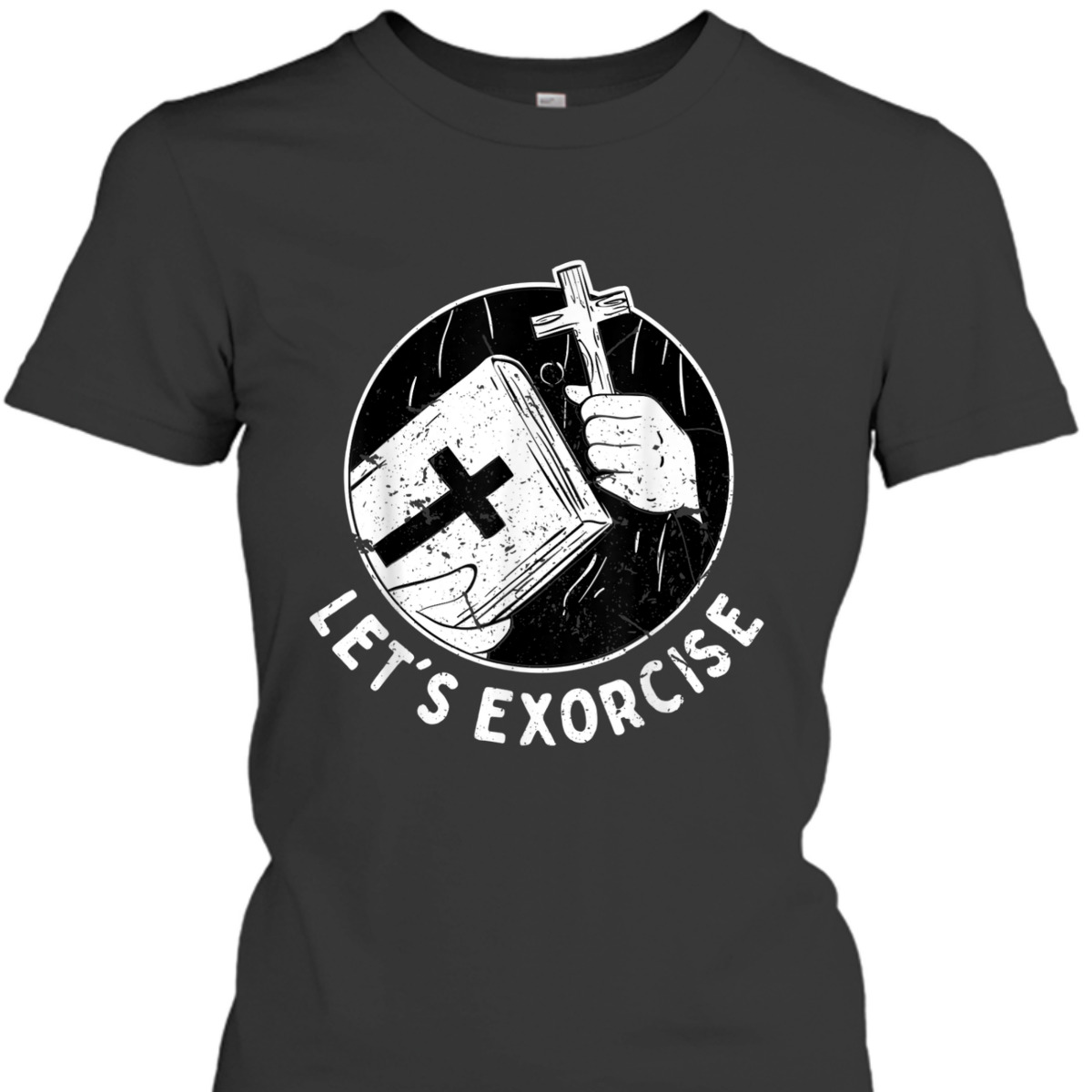 Let's Exorcise Scary Church Cross Funny Christian Priest T-Shirt