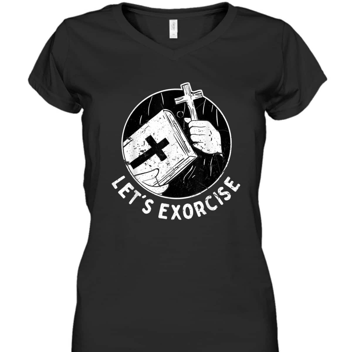 Let's Exorcise Scary Church Cross Funny Christian Priest T-Shirt