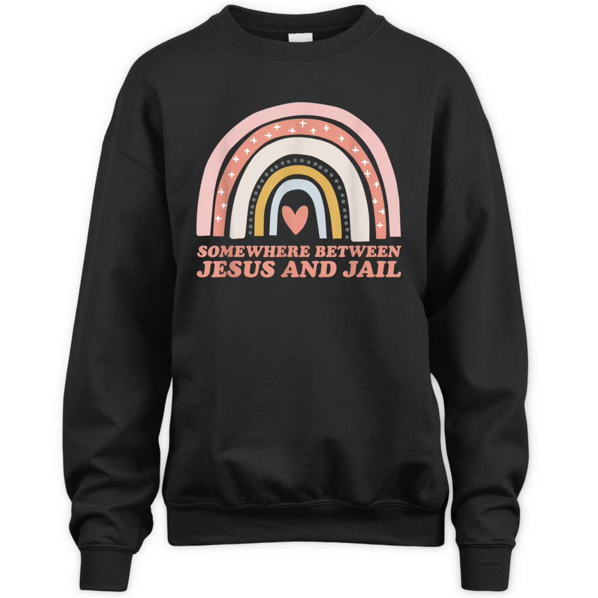 Somewhere Between Jesus And Jail Funny Christian Rainbow T-Shirt