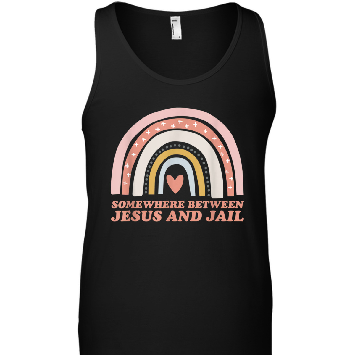 Somewhere Between Jesus And Jail Funny Christian Rainbow T-Shirt
