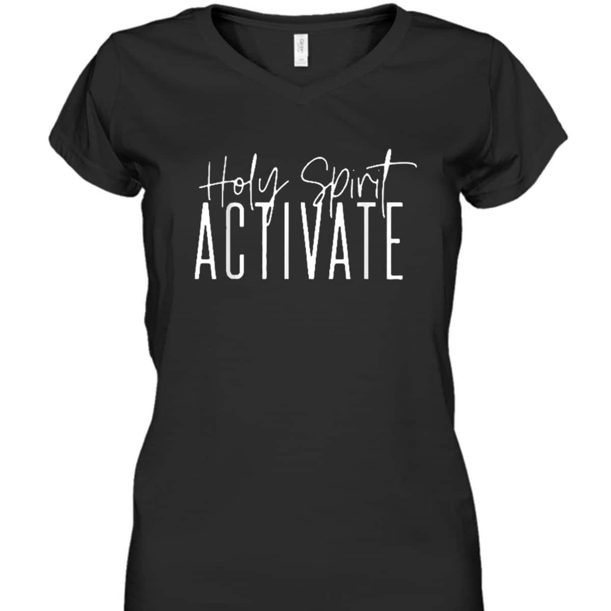 Holy Spirit Activate Funny Christian Religious T-Shirt