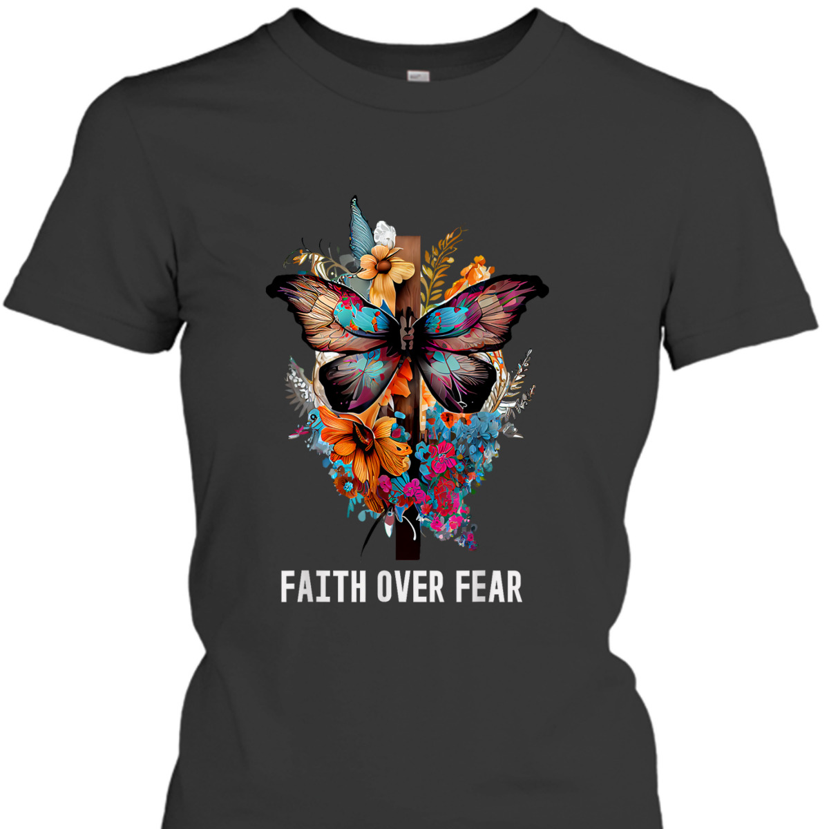 Christian Faith Over Fear T-Shirt Butterfly Cross Religious Gift Christian Faith Over Fear T-Shirt Butterfly Cross Religious Gift