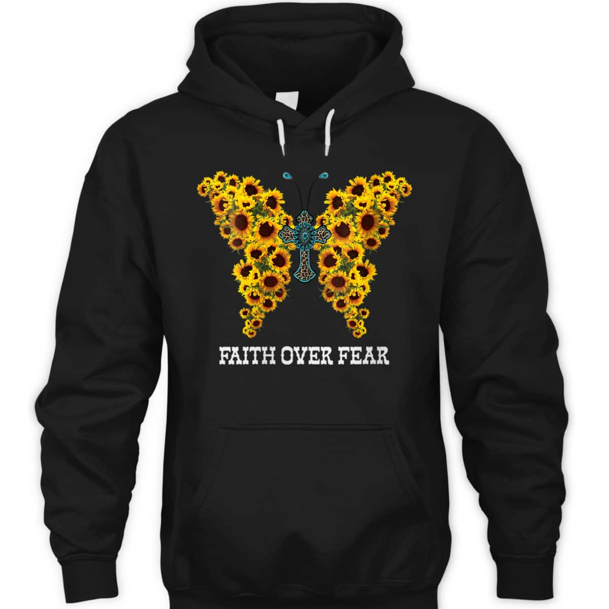 Faith Over Fear Sunflower Butterfly Christian Cross T-Shirt Faith Over Fear Sunflower Butterfly Christian Cross T-Shirt