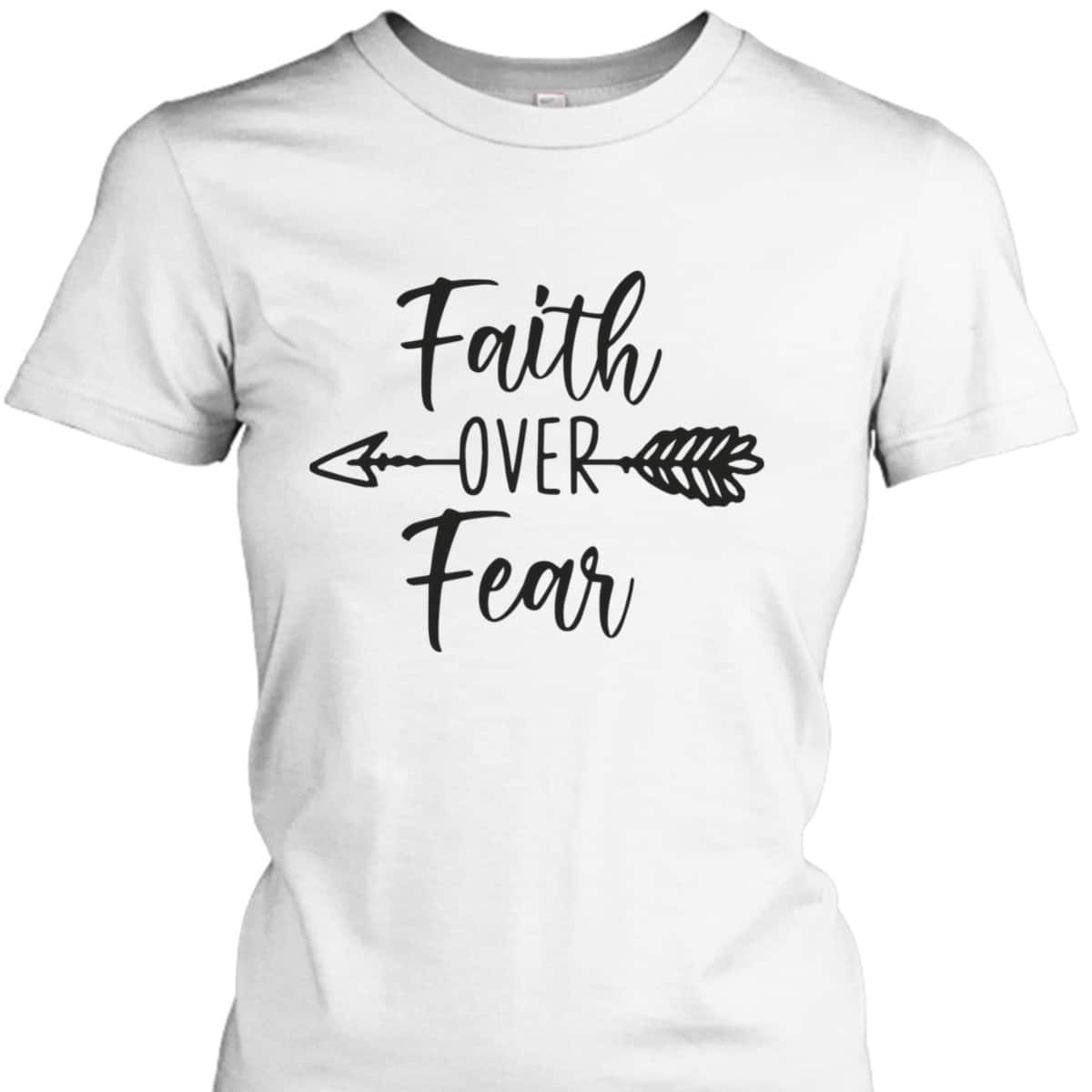 Faith Over Fear Christianity Christian Inspirational Vintage T-Shirt