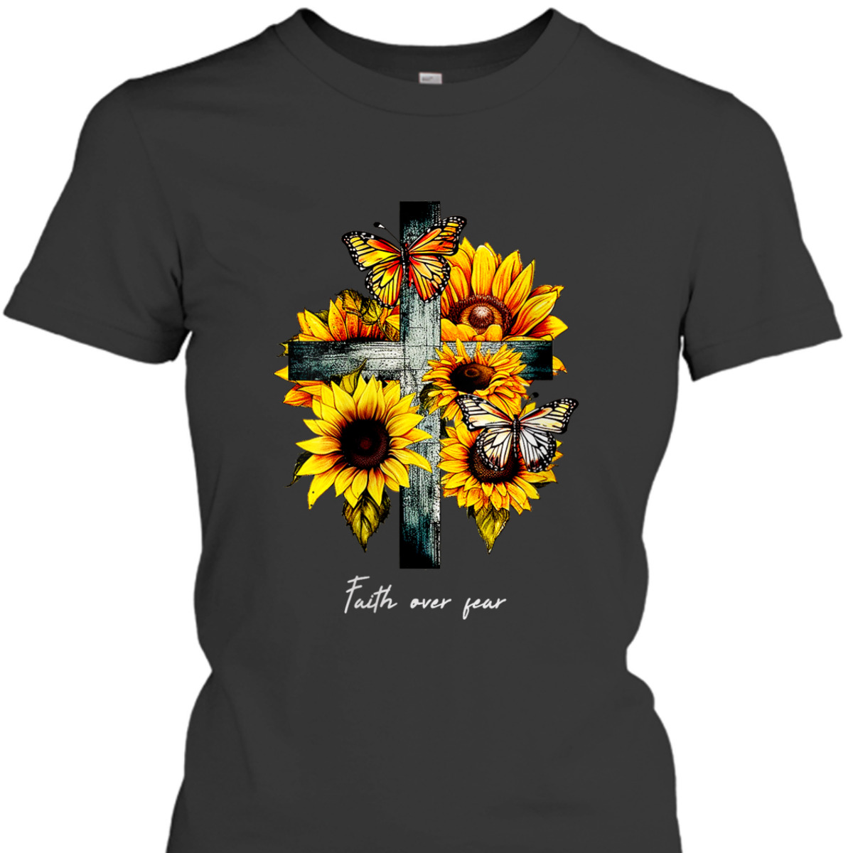 Christian Cross Faith Over Fear T-Shirt Sunflowers Butterflies