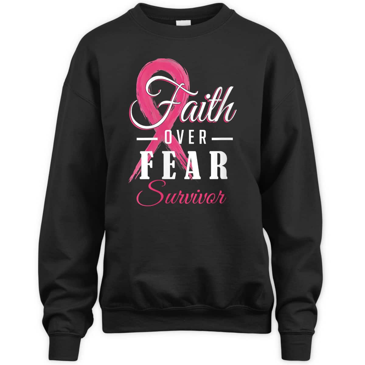 Breast Cancer Survivor Faith Over Fear Pink Ribbon T-Shirt