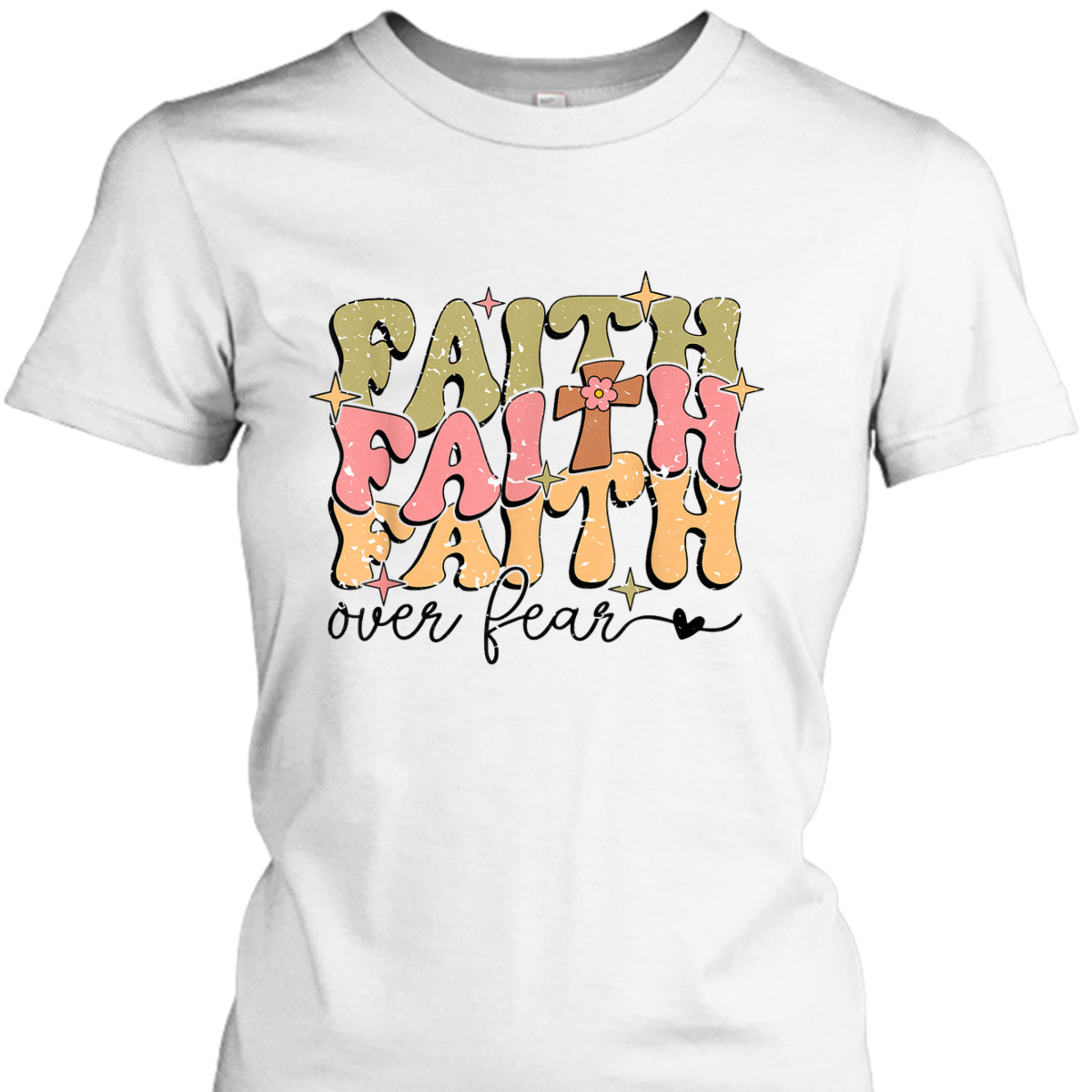 Faith Over Fear Christian Retro Bible Verse T-Shirt Faith Over Fear Christian Retro Bible Verse T-Shirt