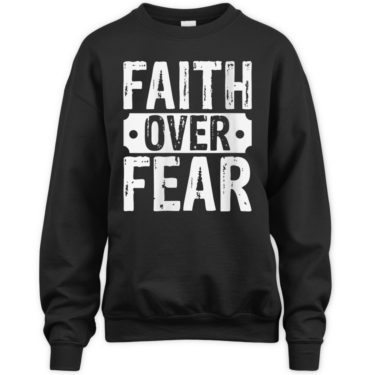 Christian Faith Over Fear Trust God Religious Faith T-Shirt