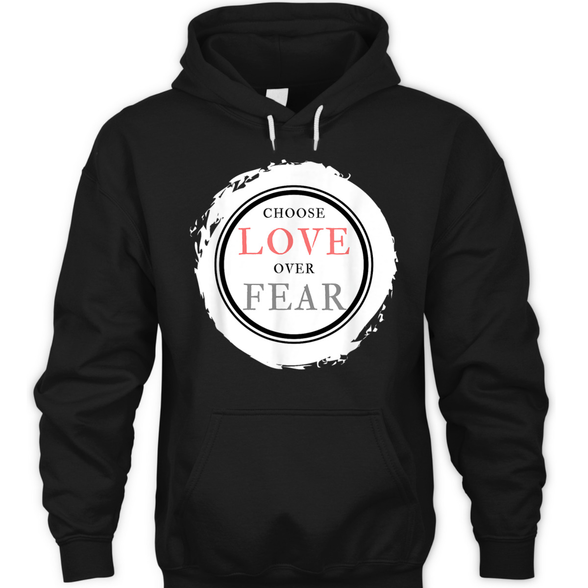 Choose Love Over Fears Christian Inspirational Saying Quote T-Shirt
