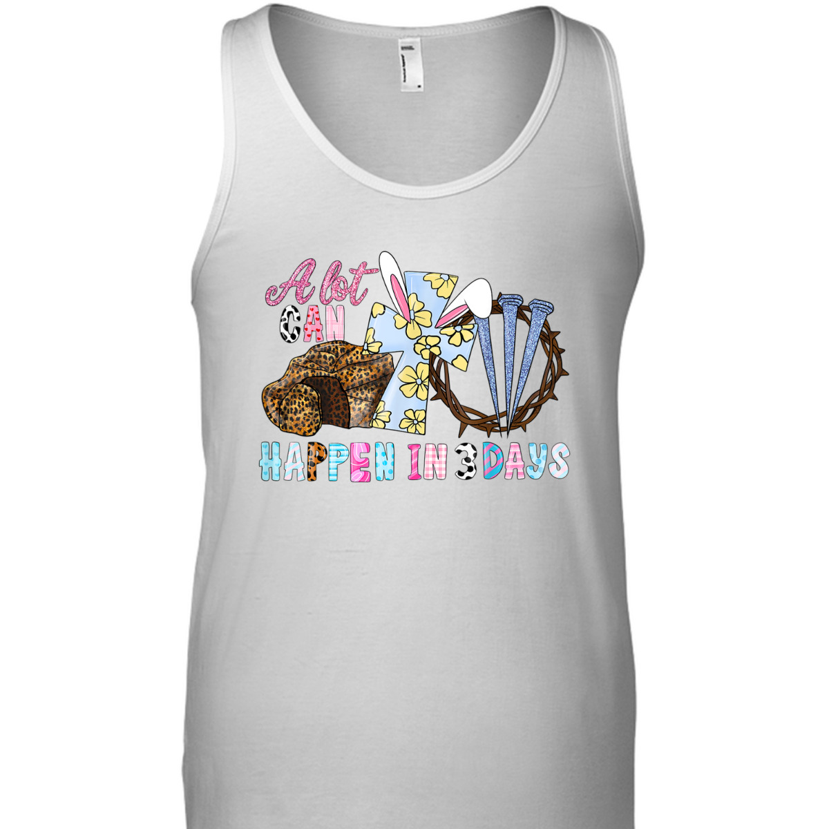 Easter Day T-Shirt Jesus Christian Cross A Lot Can Happen In 3 Days Easter Day T-Shirt Jesus Christian Cross A Lot Can Happen In 3 Days