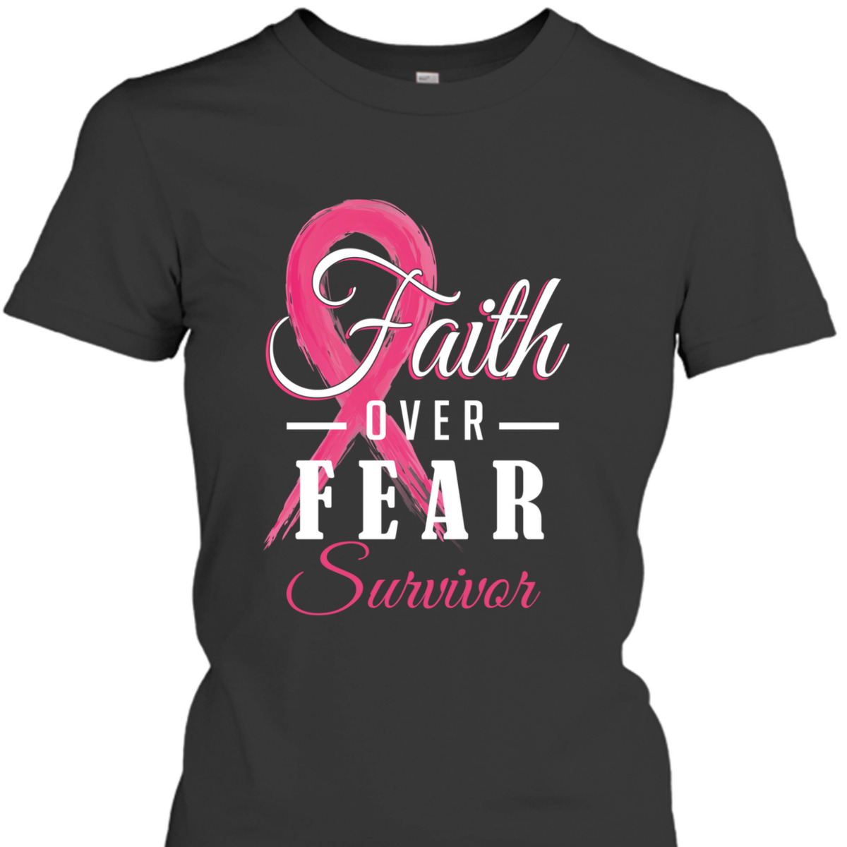 Breast Cancer Survivor Christian Faith Over Fear Pink Ribbon T-Shirt