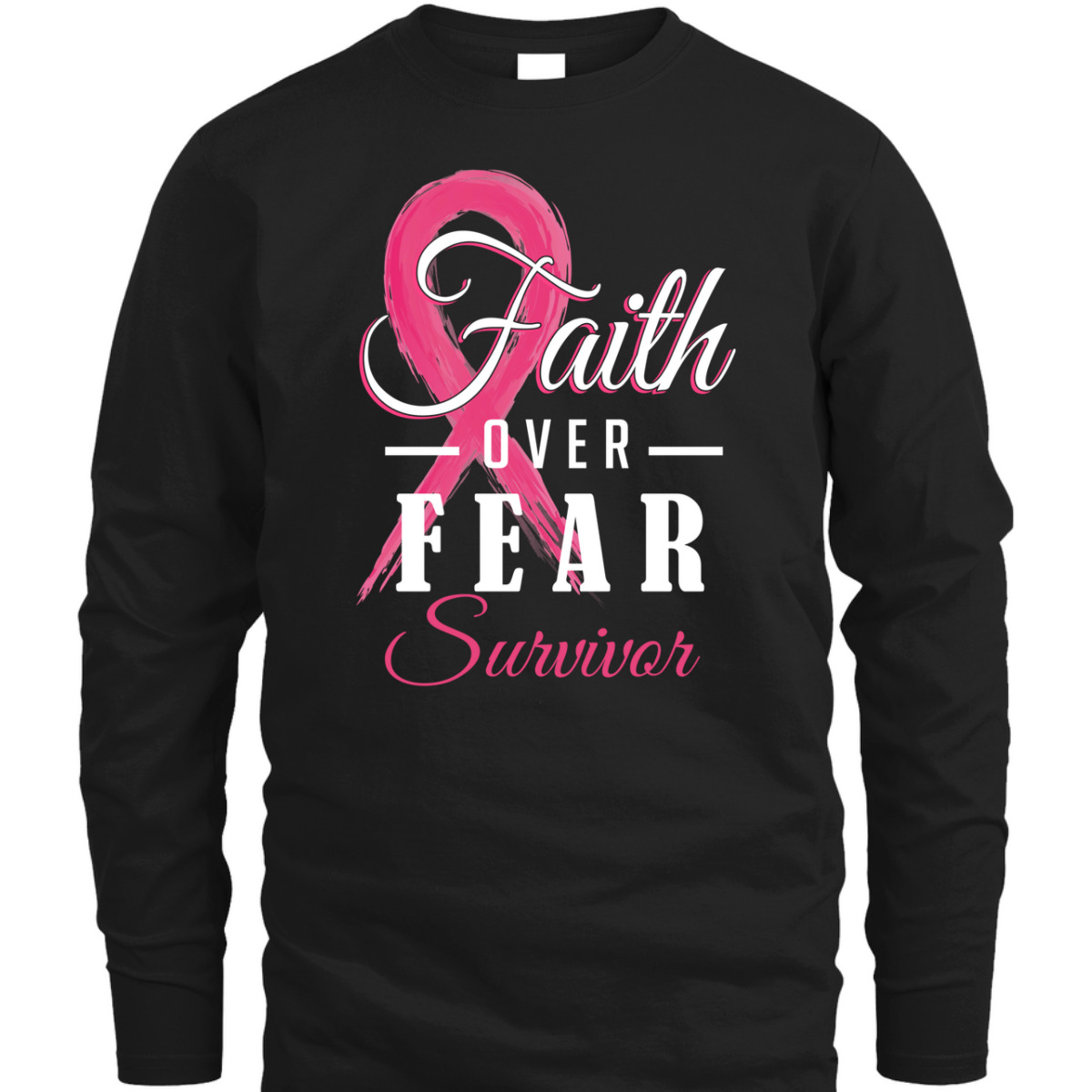 Breast Cancer Survivor Christian Faith Over Fear Pink Ribbon T-Shirt