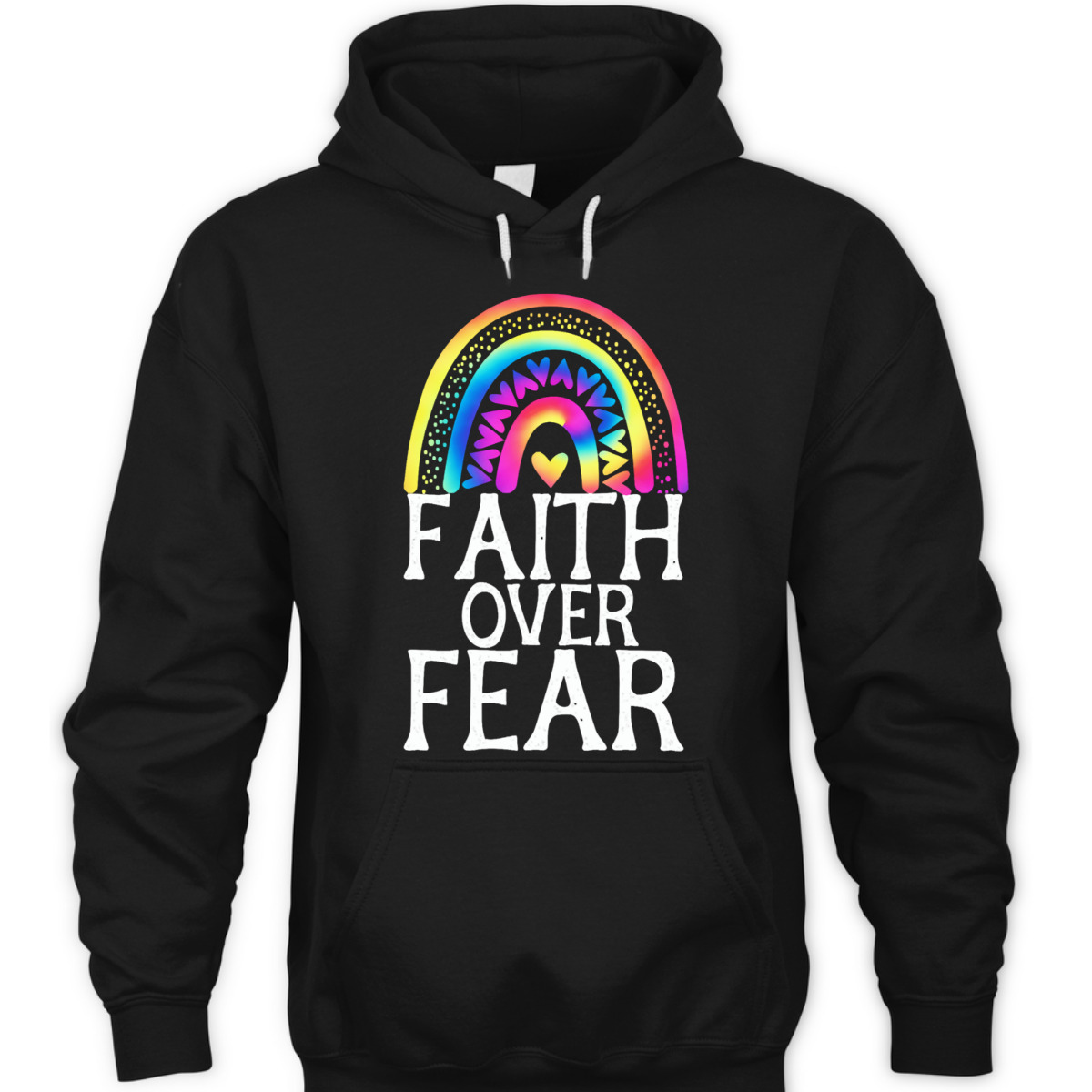 Faith Over Fear Tie Dye Rainbow Religious Christian Faith T-Shirt