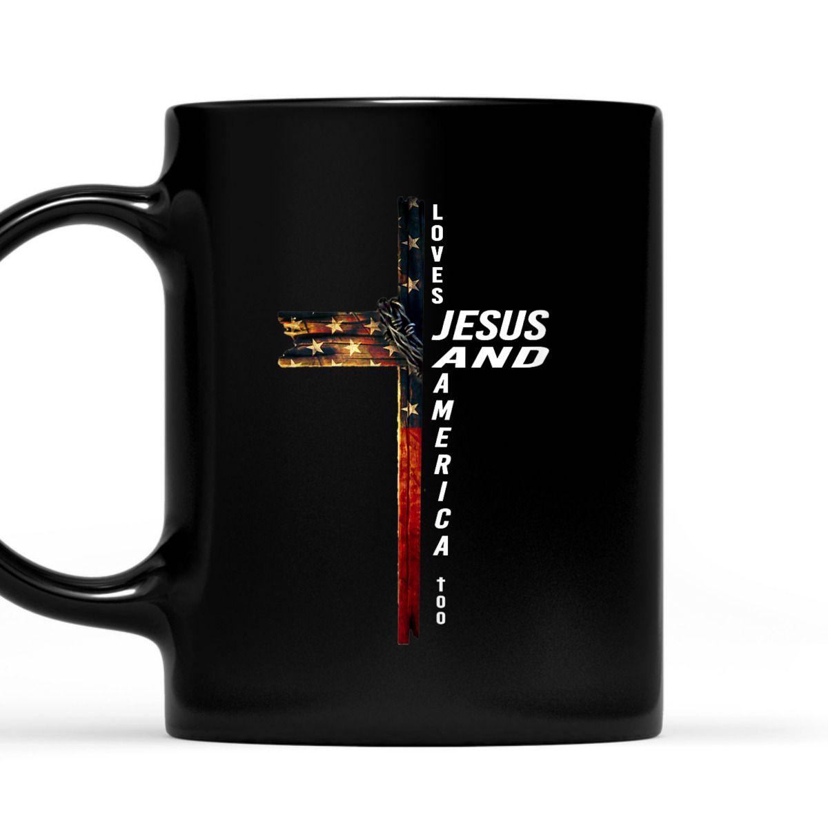 Christian Cross With Flag USA Loves Jesus And America Too 4th Of July Independence Day T-Shirt Christian Cross With Flag USA Loves Jesus And America Too 4th Of July Independence Day T-Shirt
