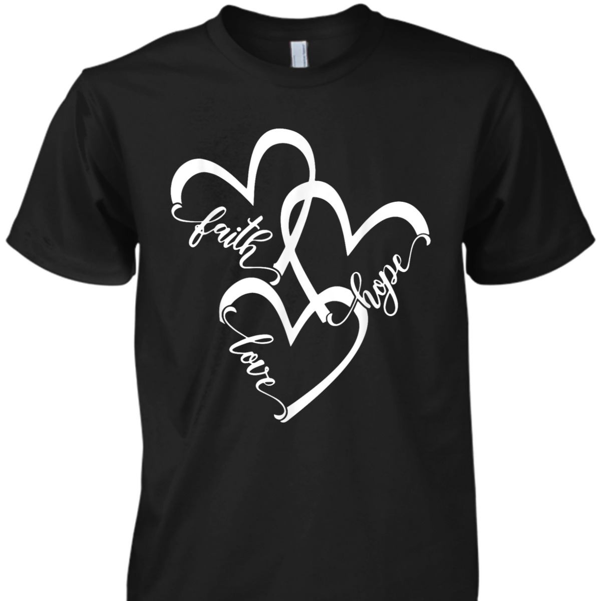 Faith Love Hope Jesus Christian Religious T-Shirt For Believers Faith Love Hope Jesus Christian Religious T-Shirt For Believers