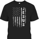 Jesus American US Flag 4th Of July Independence Day Christian Religious T-Shirt