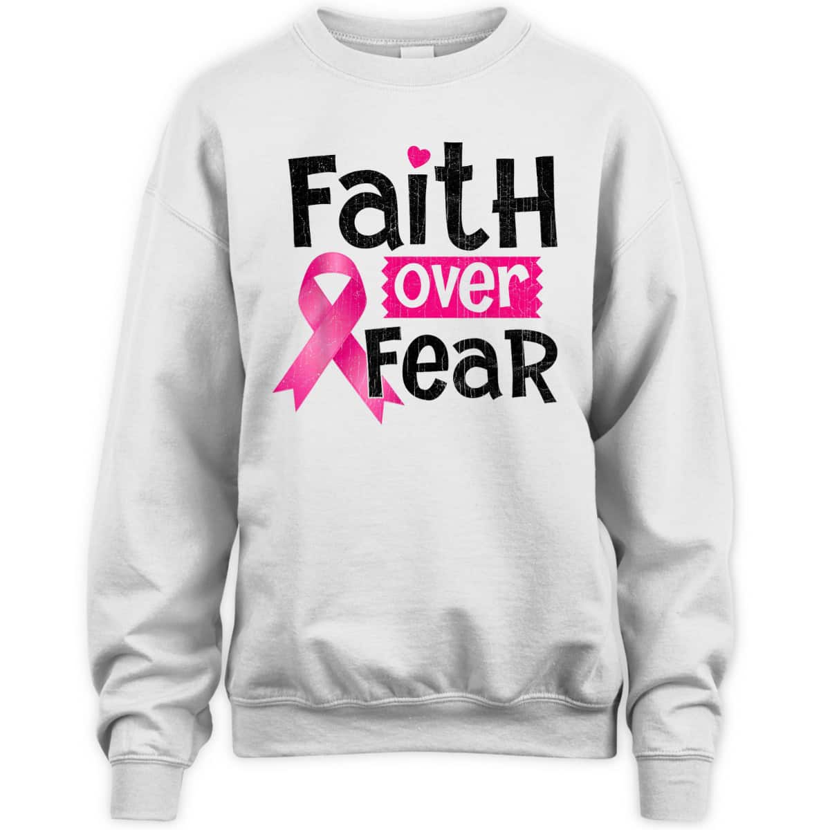 Faith Over Fear Love Breast Cancer Awareness Pink Ribbon T-Shirt