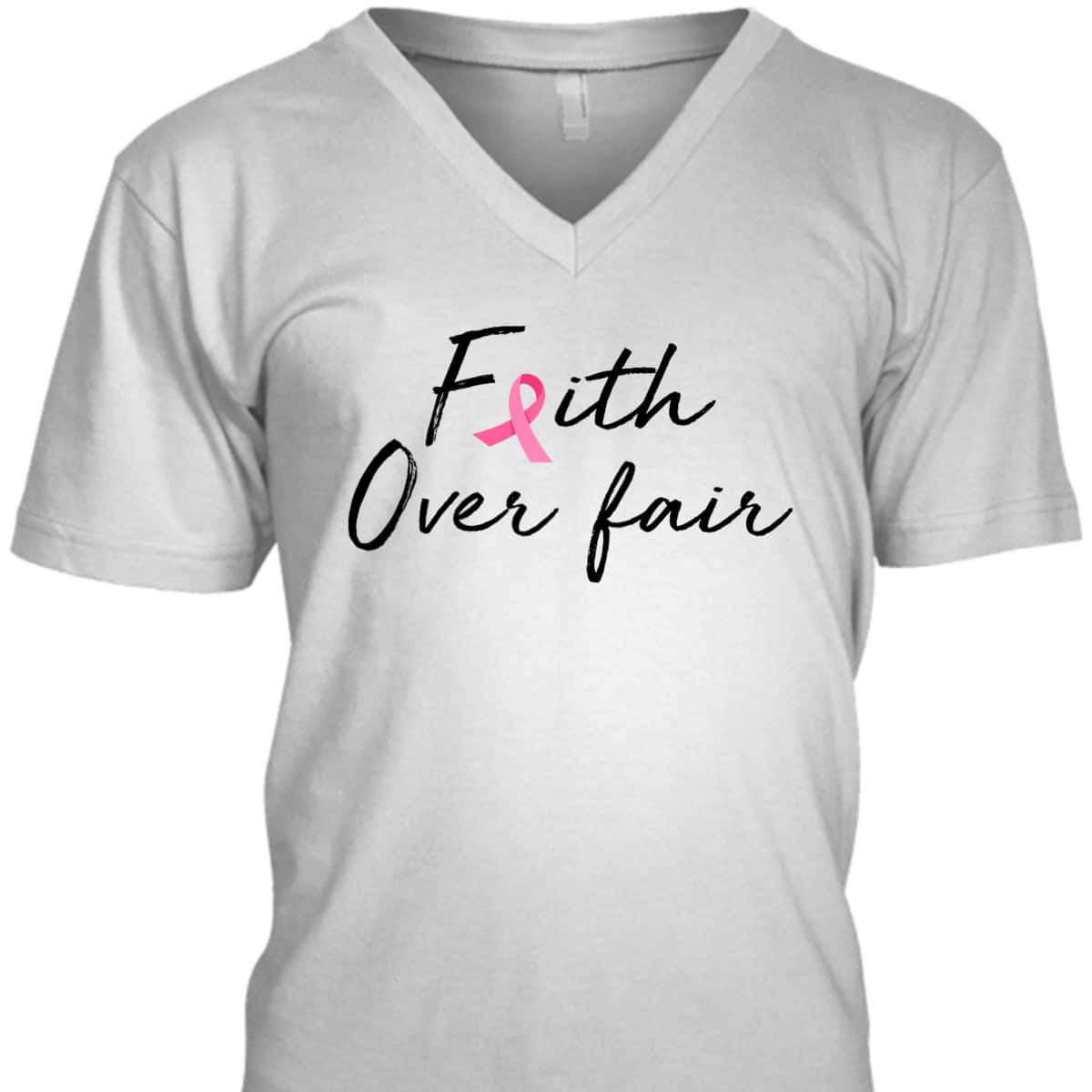 Breast Cancer Awareness Pink Ribbon Faith Over Fear Christian T-Shirt