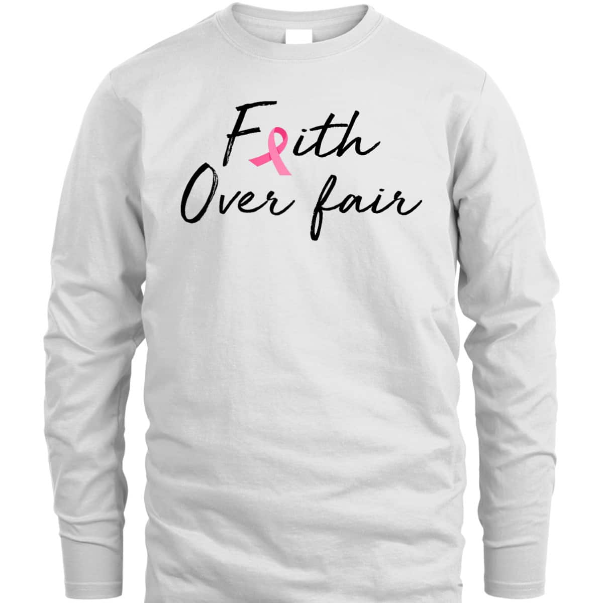 Breast Cancer Awareness Pink Ribbon Faith Over Fear Christian T-Shirt