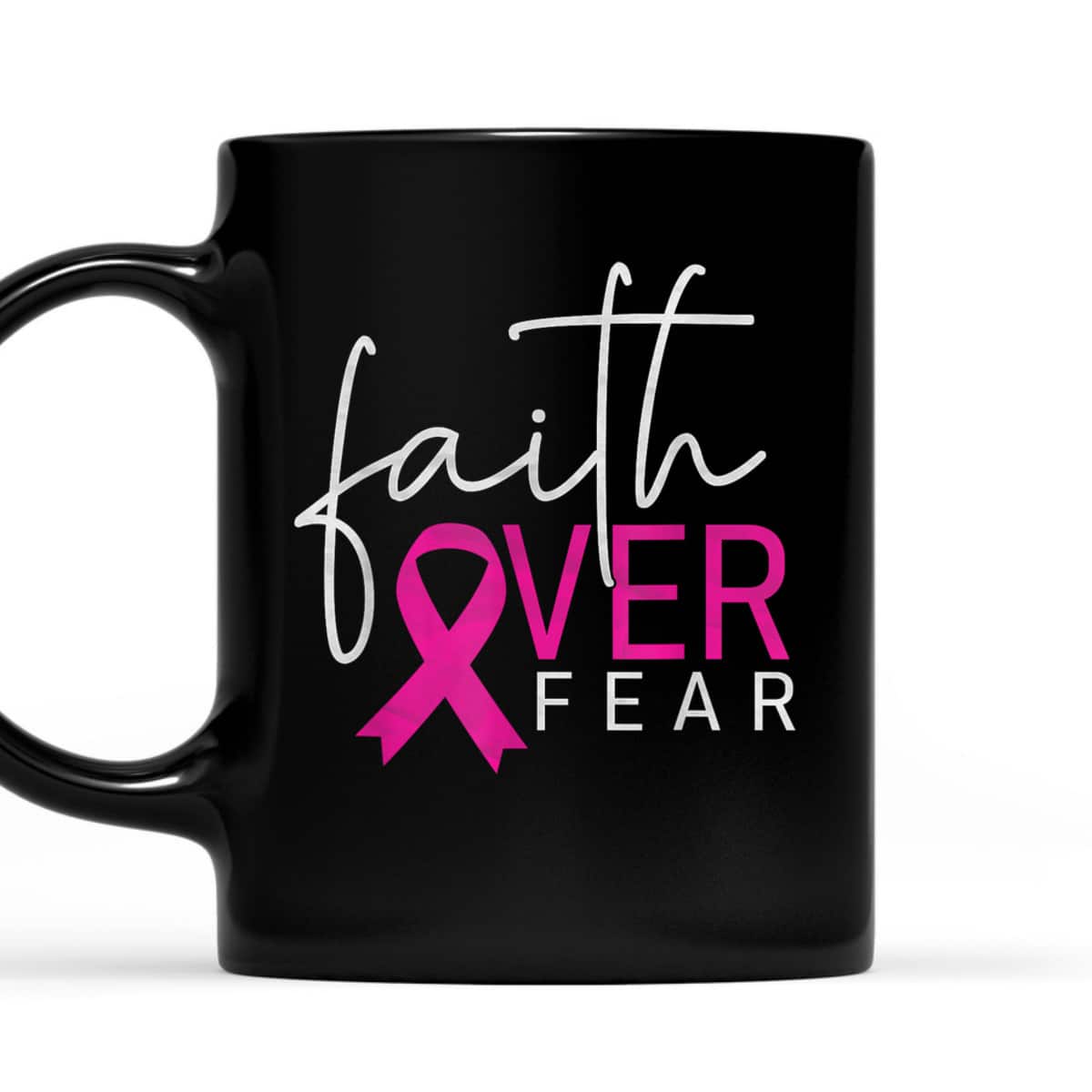 Breast Cancer Awareness Month Support Faith Over Fear T-Shirt