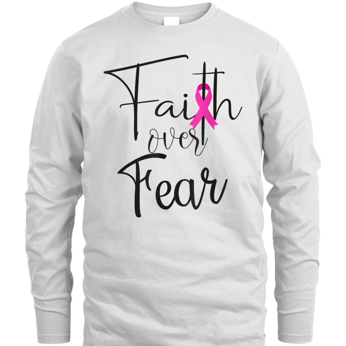 Christian Faith Over Fear Pink Ribbon Breast Cancer Support T-Shirt Christian Faith Over Fear Pink Ribbon Breast Cancer Support T-Shirt