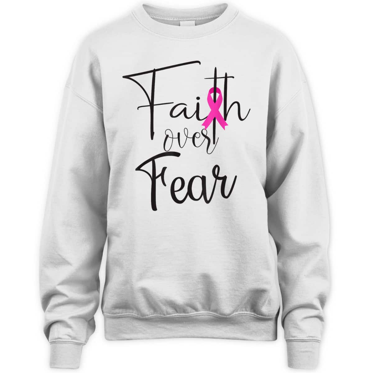Christian Faith Over Fear Pink Ribbon Breast Cancer Support T-Shirt Christian Faith Over Fear Pink Ribbon Breast Cancer Support T-Shirt