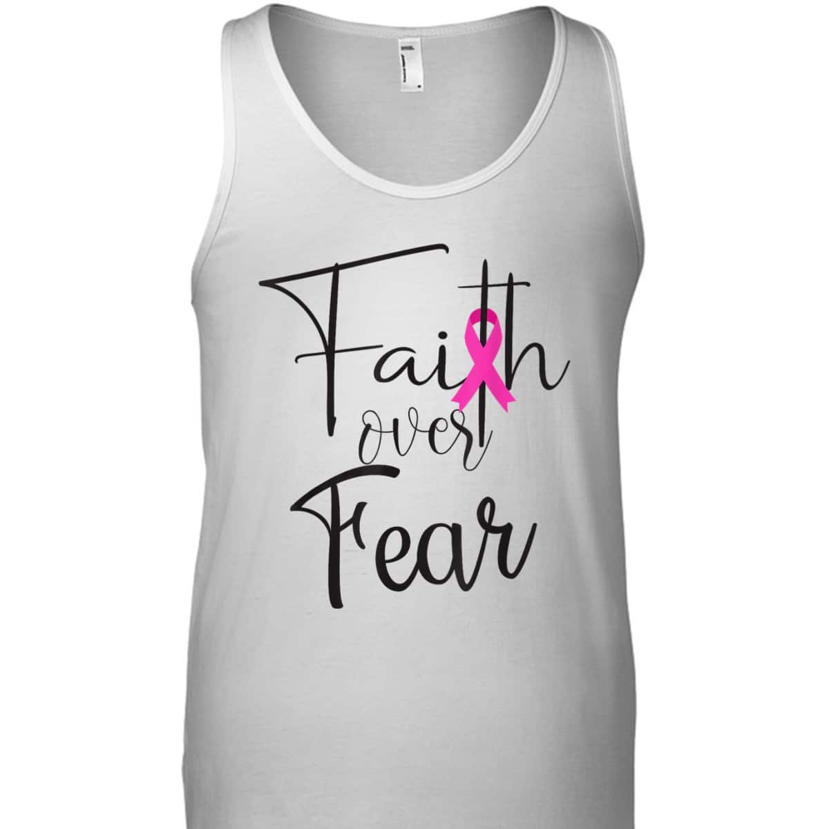 Christian Faith Over Fear Pink Ribbon Breast Cancer Support T-Shirt
