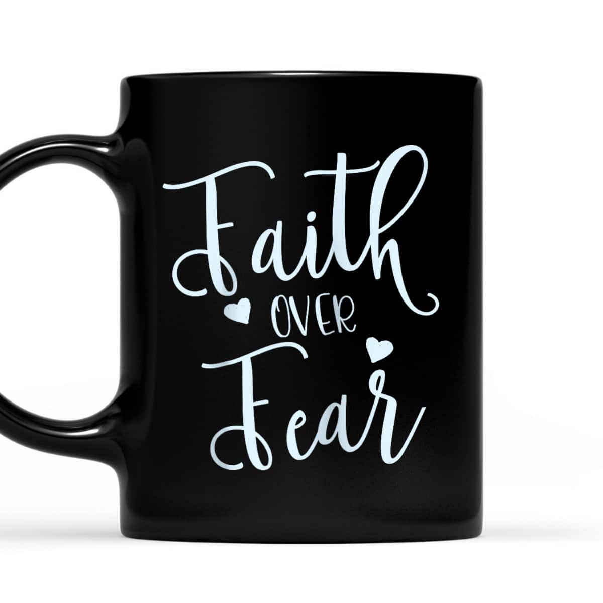 Faith Over Fear Spiritual Inspirational Christian T-Shirt