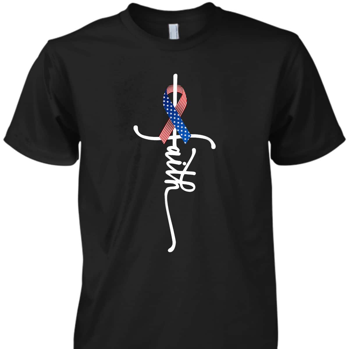 American Flag Faith Cross United States US Patriotic 4th Of July Independence Day T-Shirt American Flag Faith Cross United States US Patriotic 4th Of July Independence Day T-Shirt