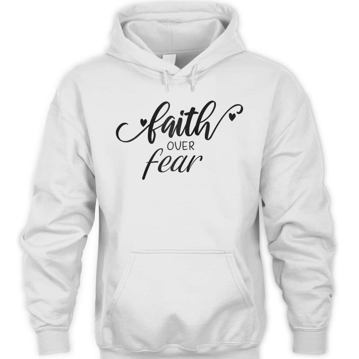 Faith Over Fear T-Shirt Christian Inspirational Vintage Gift