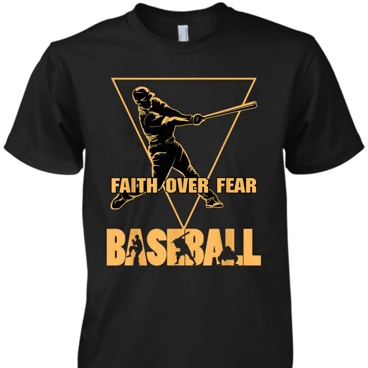 Faith Over Fear T-Shirt Christian Faith Quote Best Gift For Baseball Lovers Faith Over Fear T-Shirt Christian Faith Quote Best Gift For Baseball Lovers