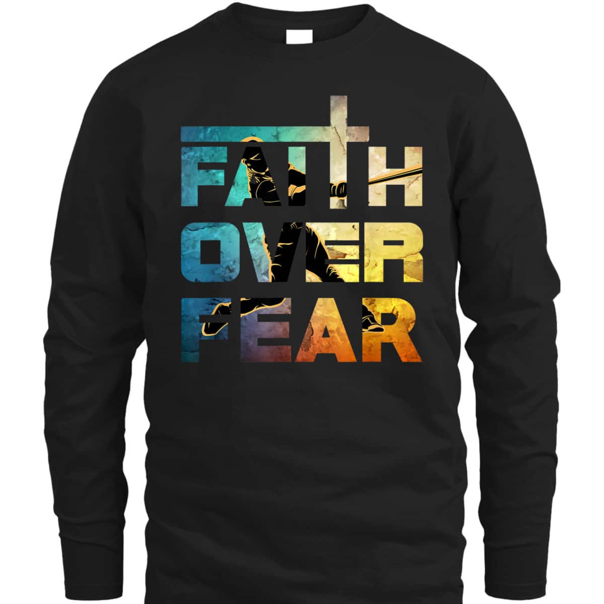 Faith Over Fear Faith Quote Jesus Christ Baseball Lovers T-Shirt Faith Over Fear Faith Quote Jesus Christ Baseball Lovers T-Shirt