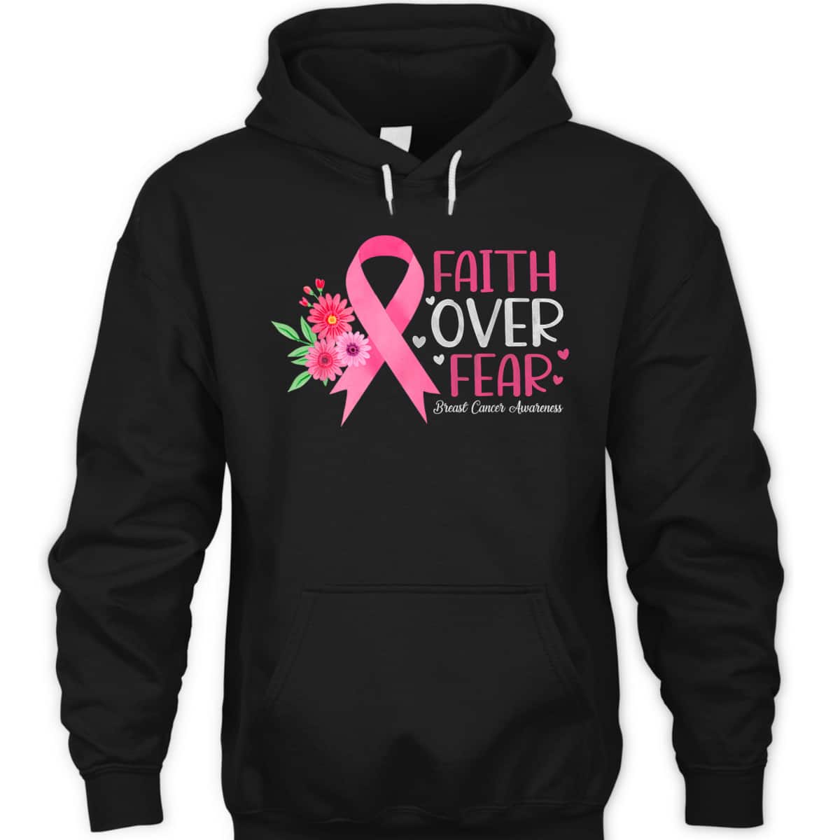 Pink Ribbon Breast Cancer Awareness Christian Faith Over Fear T-Shirt Pink Ribbon Breast Cancer Awareness Christian Faith Over Fear T-Shirt