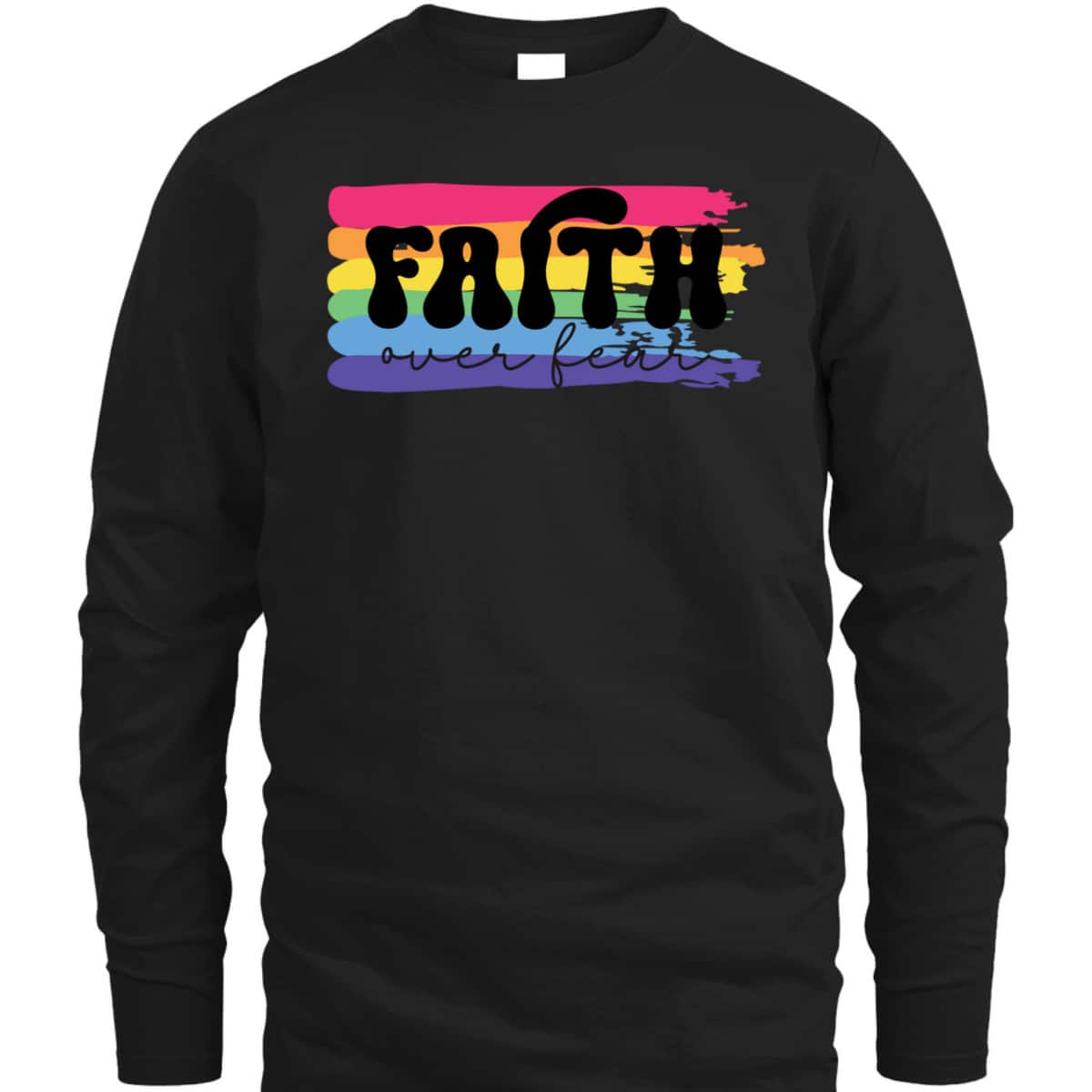 Inspirational Christian Faith Over Fear T-Shirt Religious Gift For Believers