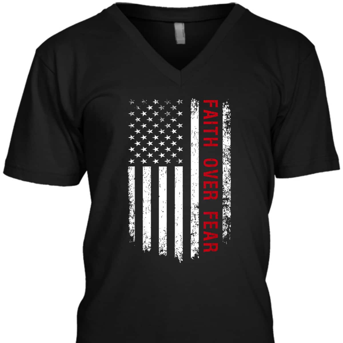 Faith Over Fear Christian US American Flag USA Patriotic 4th Of July Independence Day T-Shirt Faith Over Fear Christian US American Flag USA Patriotic 4th Of July Independence Day T-Shirt