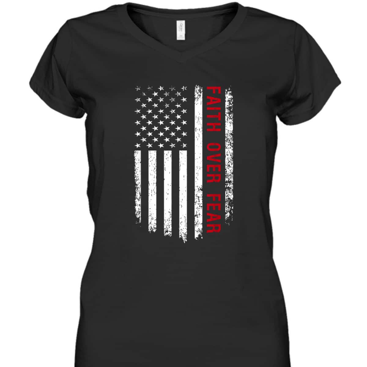 Faith Over Fear Christian US American Flag USA Patriotic 4th Of July Independence Day T-Shirt Faith Over Fear Christian US American Flag USA Patriotic 4th Of July Independence Day T-Shirt