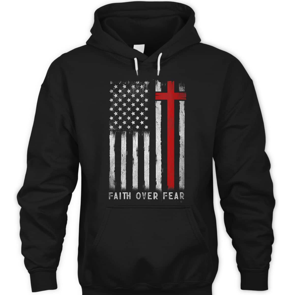 Independence Day T-Shirt 4th Of July USA Flag American Christ Faith Over Fear Christian Cross Independence Day T-Shirt 4th Of July USA Flag American Christ Faith Over Fear Christian Cross