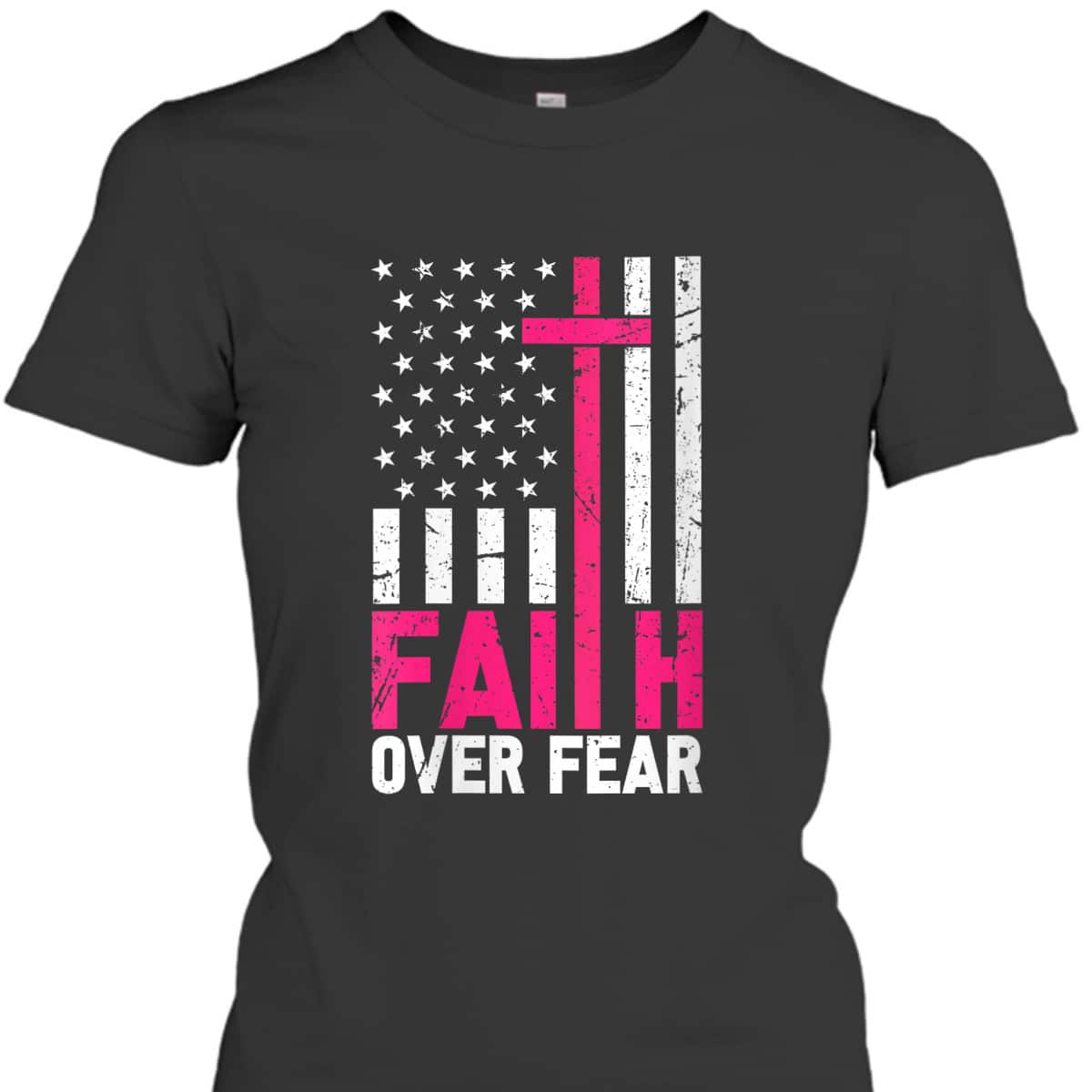 American Flag Pink Breast Cancer Awareness Faith Over Fear T-Shirt American Flag Pink Breast Cancer Awareness Faith Over Fear T-Shirt