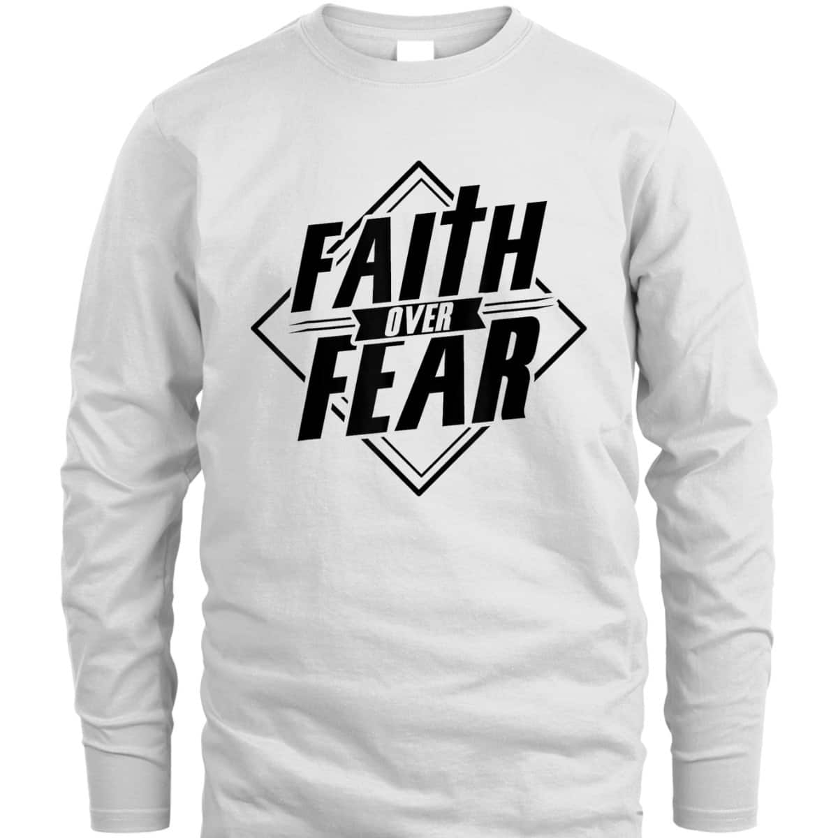 Faith Over Fear Christian Faith Hope Belief Religious T-Shirt