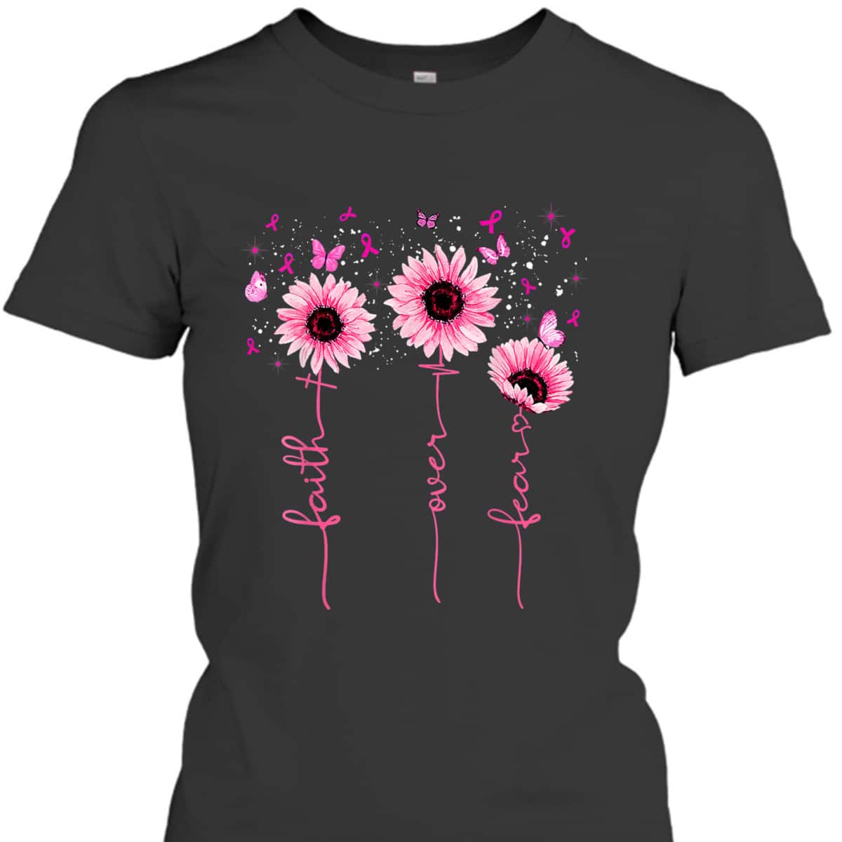Faith Over Fear Breast Cancer Awareness Sunflower Christians T-Shirt Faith Over Fear Breast Cancer Awareness Sunflower Christians T-Shirt