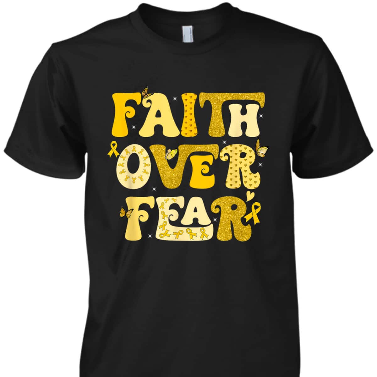 Faith Over Fear Childhood Cancer Awareness Survivor Warrior T-Shirt