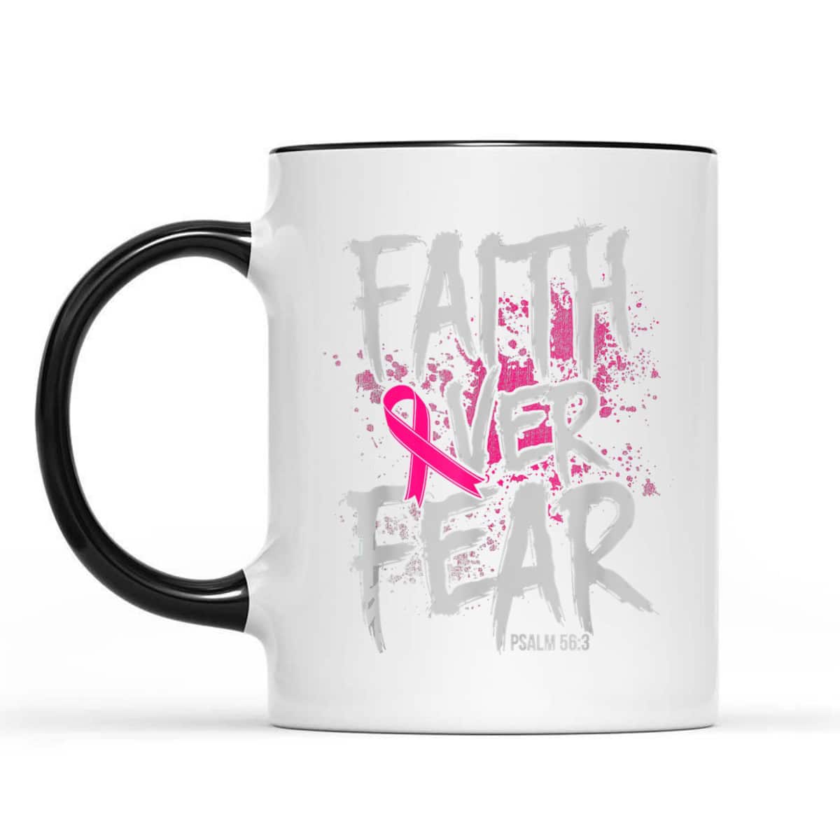 Christian Breast Cancer Faith Over Fear T-Shirt Pink Ribbon