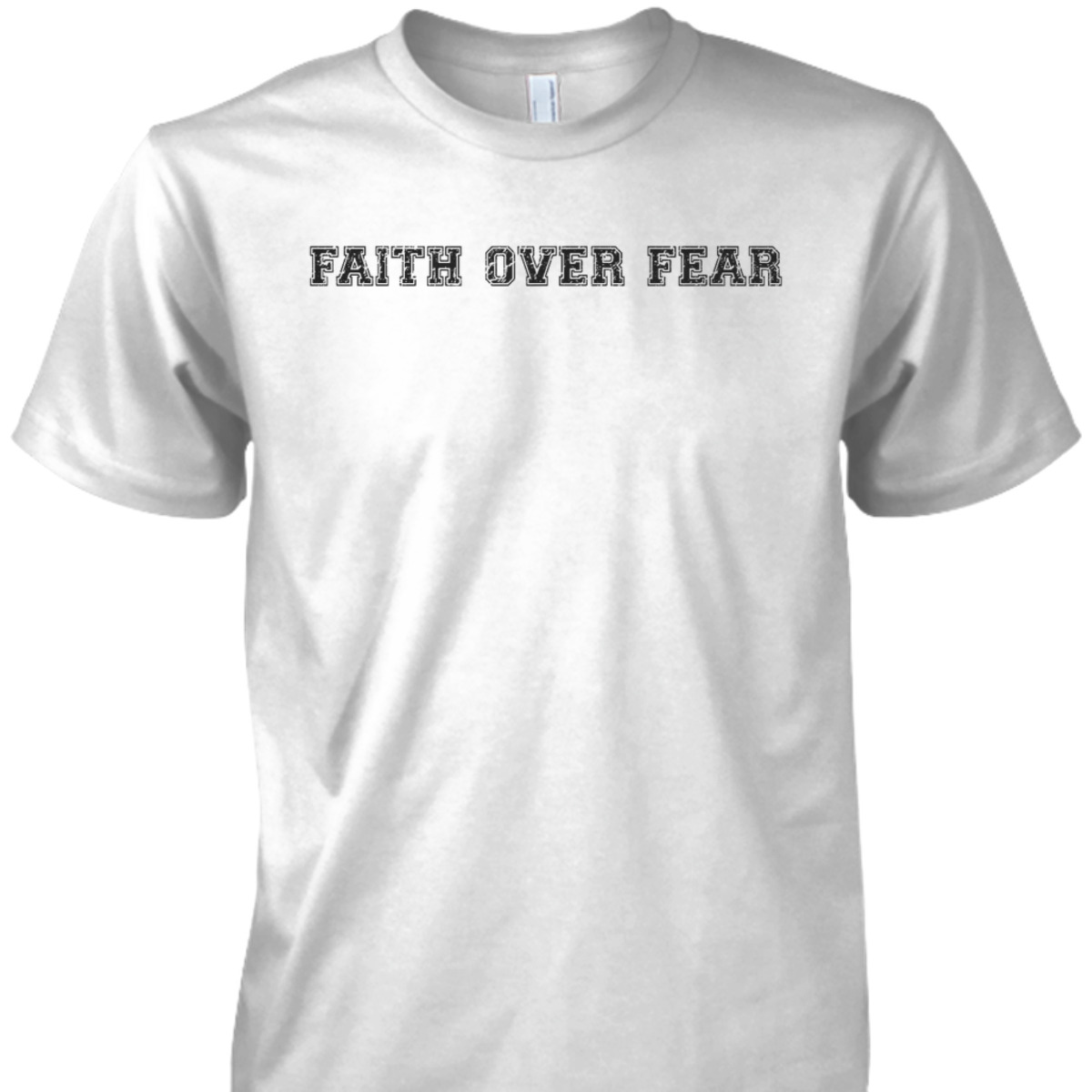 Faith Over Fear T-Shirt Trendy Christian Saying Minimal Faith Over Fear T-Shirt Trendy Christian Saying Minimal